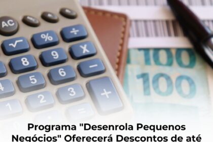 Ilustração do Desenrola 3.0: dívida de R$ 10 mil cai para R$ 1 mil com desconto de 90% em leilão do governo