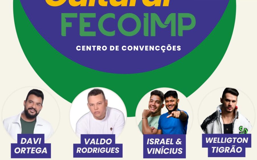 FECOIMP 2026 no Centro de Convenções de Imperatriz: feira empresarial com tema "Aqui vira negócio" e inovações nos bastidores