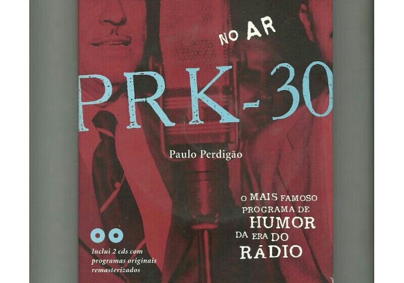 Cartaz do documentário PRK-30: O Rádio pelo Avesso com estética vintage de rádio anos 1940