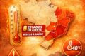 Mapa do Brasil destacando oito estados em alerta vermelho por onda de calor com temperaturas até 40°C