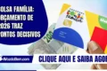 Orçamento 2026: contenção cai, Bolsa Família sobe 15% e déficit primário atinge R$ 80,9 bi
