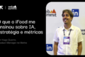 Fabricio Bloisi CEO Prosus iFood anuncia estratégia IA Barcelona liderança tecnologia