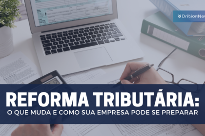 Gráfico mostra 957 mil pedidos da Reforma Tributária, com 238 mil indeferidos no Simples Nacional