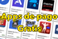 Smartphone exibindo Google Play Store com seis aplicativos pagos marcados como grátis por tempo limitado