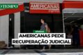 Fachada de loja Americanas com logotipo, simbolizando fim da recuperação judicial de R$ 43 bilhões