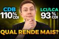 Gráfico comparativo LCI 93% CDI vs CDB mostra diferença de rendimento em 6 anos