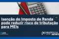 Microempreendedor individual recebe notificação de perdão de dívida de R$ 15 bilhões pelo GovBR