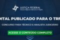 Edital do concurso TRF-3 com salários de R$ 20 mil e calendário de provas destacado