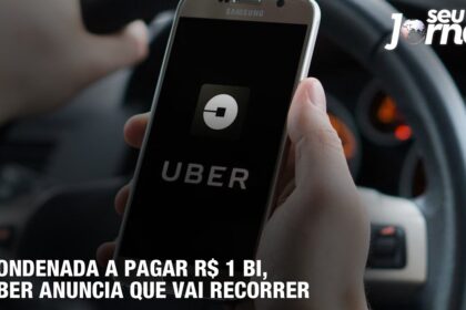 Decisão judicial: Uber condenada a indenizar passageiro por celular esquecido em corrida no Ceará